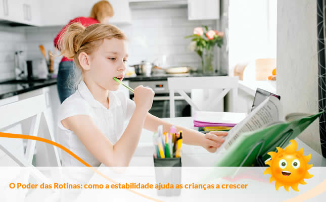 O Poder das Rotinas: como a estabilidade ajuda as crianças a crescer. Externato Sol Nascente